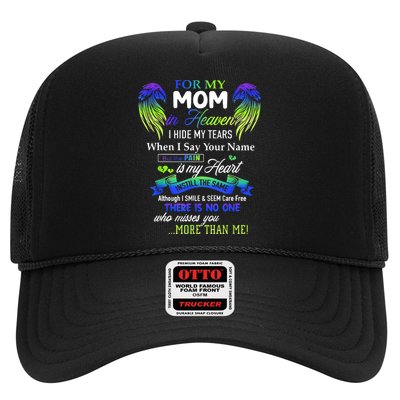 For My Mom In Heaven I Hide My Tears When I Say Your Name Trucker Hat