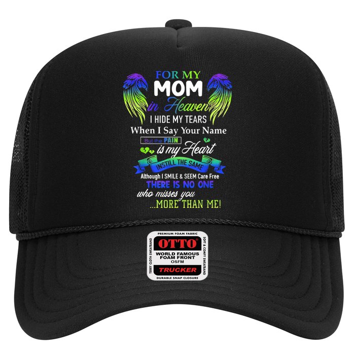 For My Mom In Heaven I Hide My Tears When I Say Your Name Trucker Hat