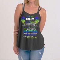 For My Mom In Heaven I Hide My Tears When I Say Your Name Women's Strappy Tank