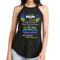 For My Mom In Heaven I Hide My Tears When I Say Your Name Women's Perfect Tri Rocker Tank