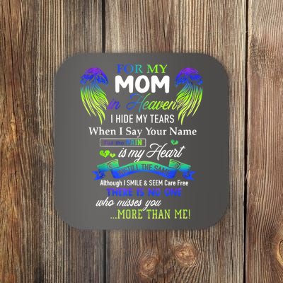 For My Mom In Heaven I Hide My Tears When I Say Your Name Coaster