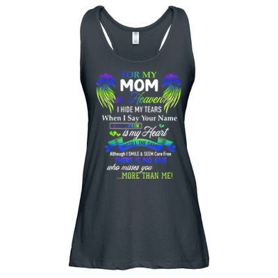 For My Mom In Heaven I Hide My Tears When I Say Your Name Ladies Essential Flowy Tank