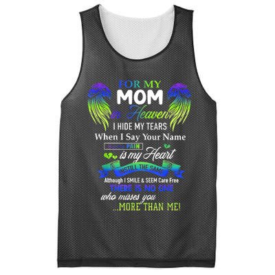 For My Mom In Heaven I Hide My Tears When I Say Your Name Mesh Reversible Basketball Jersey Tank