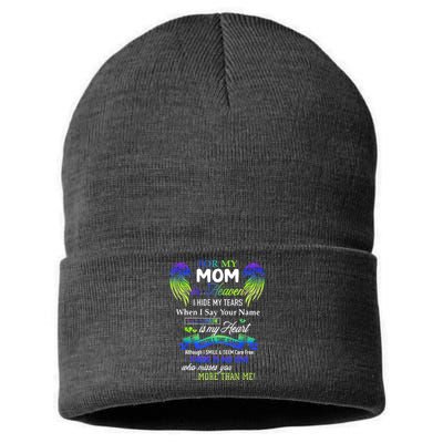 For My Mom In Heaven I Hide My Tears When I Say Your Name Sustainable Knit Beanie