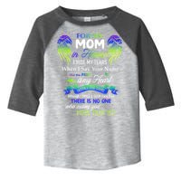 For My Mom In Heaven I Hide My Tears When I Say Your Name Toddler Fine Jersey T-Shirt