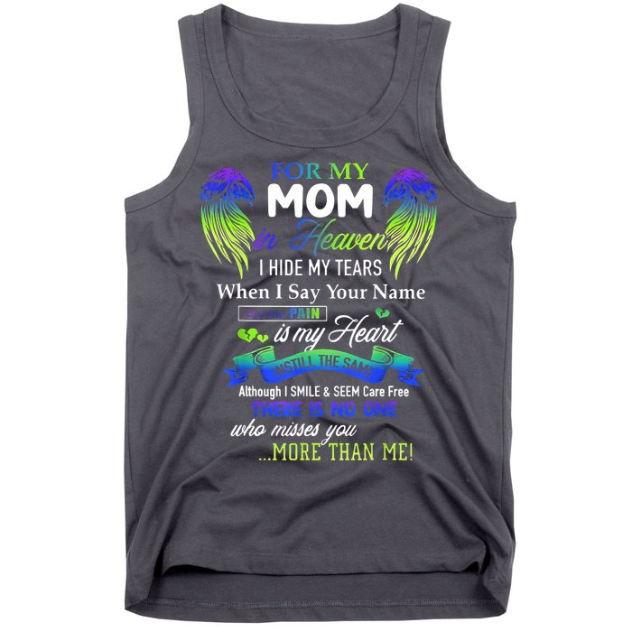 For My Mom In Heaven I Hide My Tears When I Say Your Name Tank Top