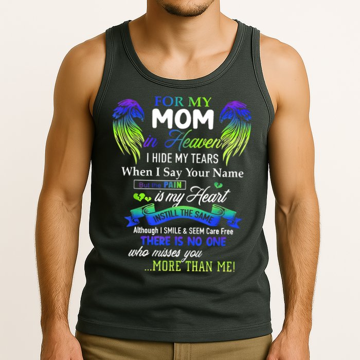For My Mom In Heaven I Hide My Tears When I Say Your Name Tank Top