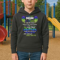 For My Mom In Heaven I Hide My Tears When I Say Your Name Kids Hoodie