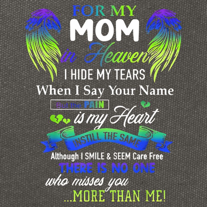 For My Mom In Heaven I Hide My Tears When I Say Your Name Cotton Canvas Backpack