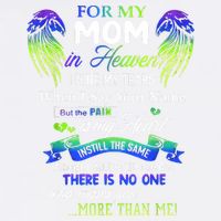 For My Mom In Heaven I Hide My Tears When I Say Your Name Garment-Dyed Sweatshirt