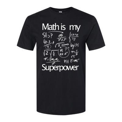 Funny Math Math Is My Superpower Softstyle® CVC T-Shirt