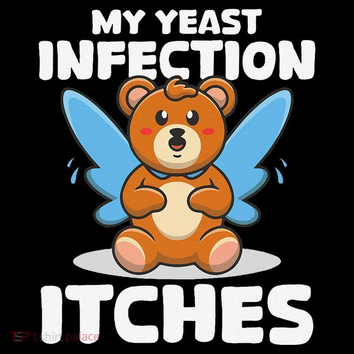 Funny Meme My Yeast Infection Itches Weird Humor Offensive High Crown Mesh Back Trucker Hat