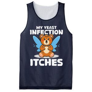 Funny Meme My Yeast Infection Itches Weird Humor Offensive Mesh Reversible Basketball Jersey Tank