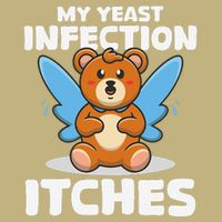 Funny Meme My Yeast Infection Itches Weird Humor Offensive Mousepad
