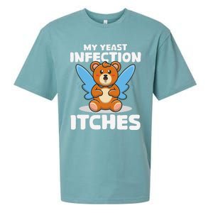 Funny Meme My Yeast Infection Itches Weird Humor Offensive Sueded Cloud Jersey T-Shirt