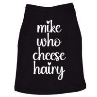 Funny Meme Mike Who Cheese Hairy Sarcastic Humour Joke Doggie Tank