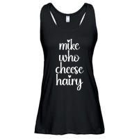 Funny Meme Mike Who Cheese Hairy Sarcastic Humour Joke Ladies Essential Flowy Tank