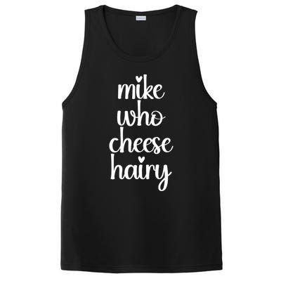 Funny Meme Mike Who Cheese Hairy Sarcastic Humour Joke PosiCharge Competitor Tank