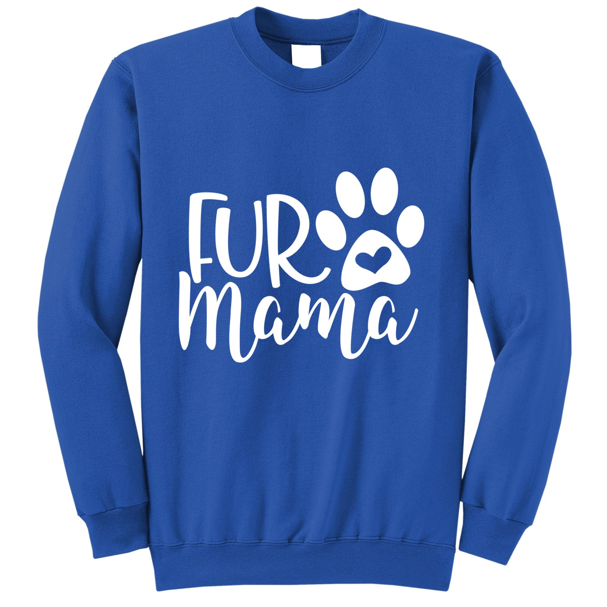 Fur Mama Meaningful Gift Sweatshirt