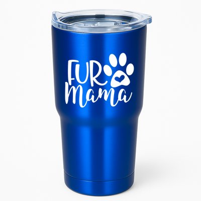 Fur Mama Meaningful Gift Tumbler