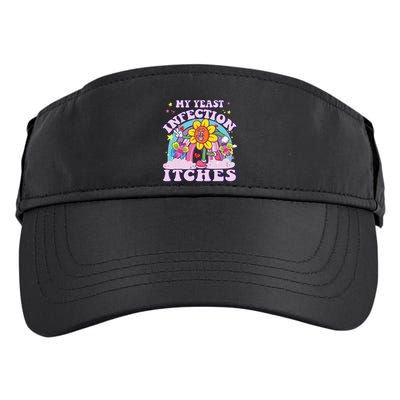 Funny Meme My Yeast Infection Itches Weird Humor Offensive Adult Drive Performance Visor