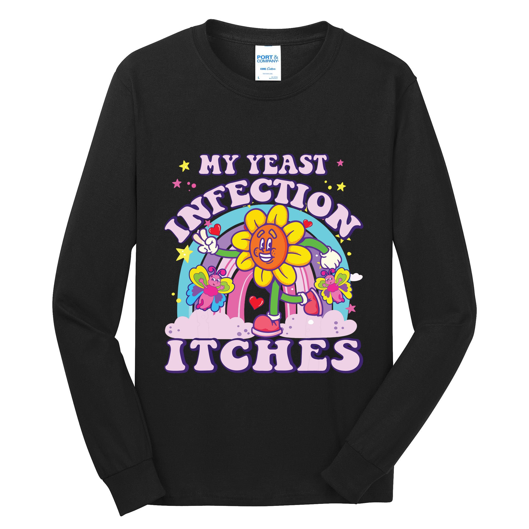 Funny Meme My Yeast Infection Itches Weird Humor Offensive Tall Long Sleeve T-Shirt