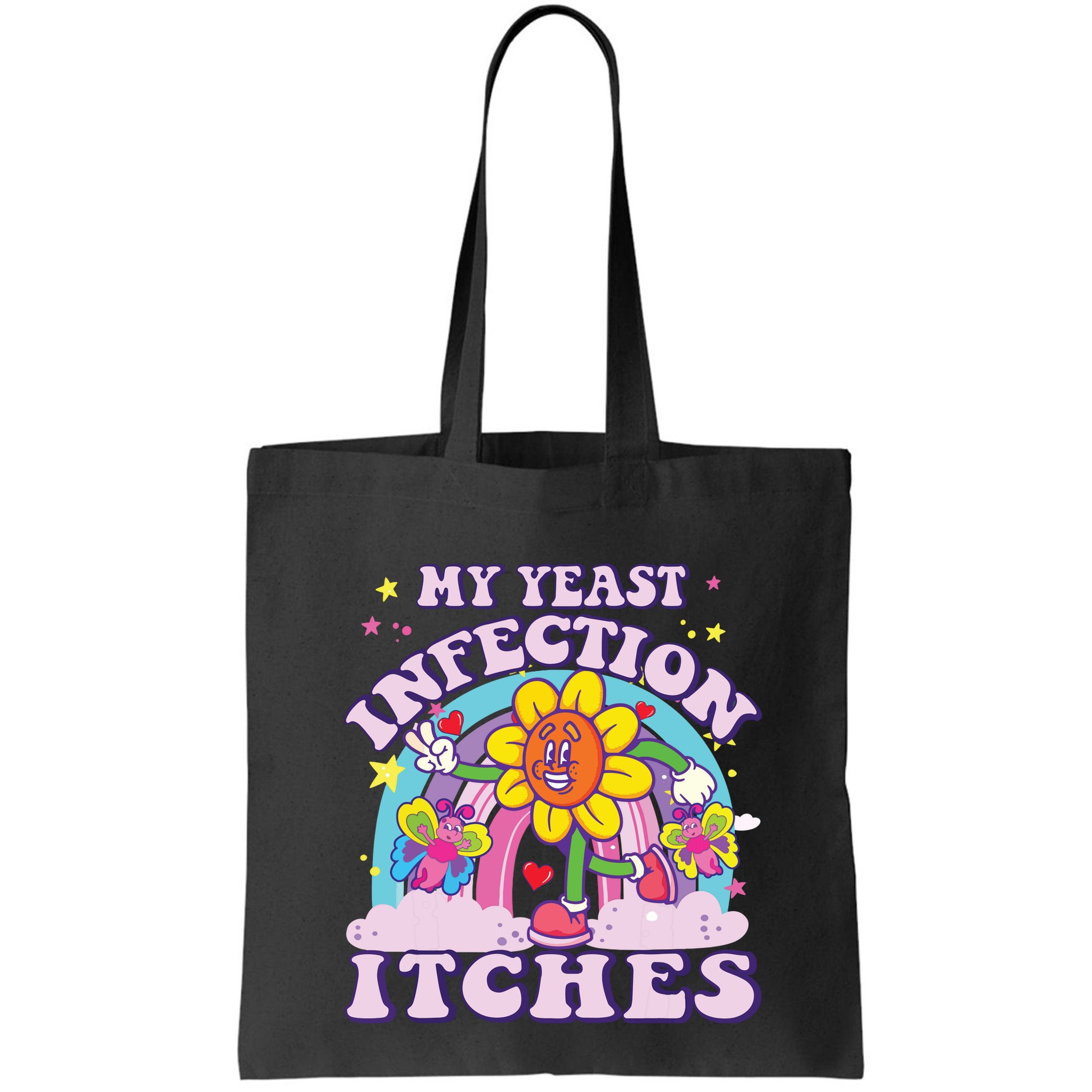 Funny Meme My Yeast Infection Itches Weird Humor Offensive Bag