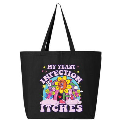 Funny Meme My Yeast Infection Itches Weird Humor Offensive 25L Jumbo Tote