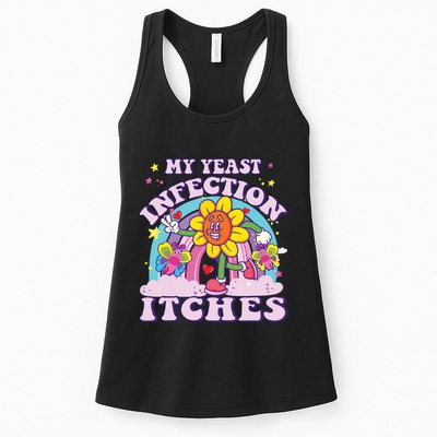 Funny Meme My Yeast Infection Itches Weird Humor Offensive Womens Tank Top