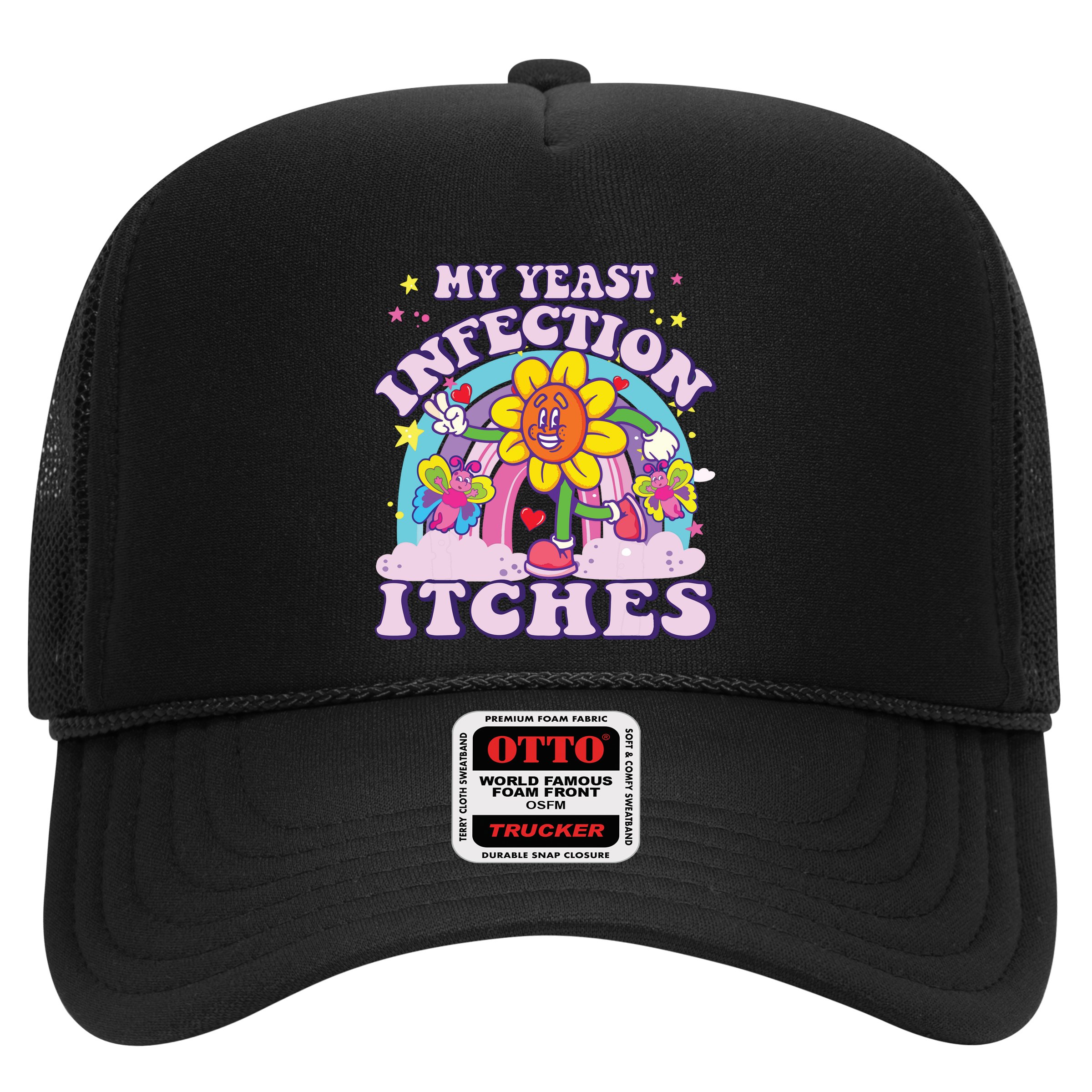 Funny Meme My Yeast Infection Itches Weird Humor Offensive Hat