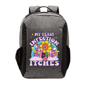 Funny Meme My Yeast Infection Itches Weird Humor Offensive Vector Backpack