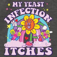 Funny Meme My Yeast Infection Itches Weird Humor Offensive Vector Backpack