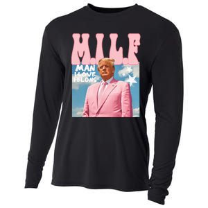 Funny Milf Man I Love Felons Trump President Supporters 2024 Cooling Performance Long Sleeve Crew