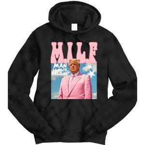 Funny Milf Man I Love Felons Trump President Supporters 2024 Tie Dye Hoodie