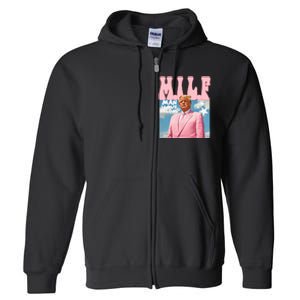 Funny Milf Man I Love Felons Trump President Supporters 2024 Full Zip Hoodie