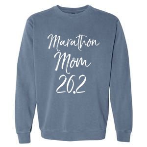 Funny Mother's Marathon Running Gift Marathon Mom 26 2 Gift Garment-Dyed Sweatshirt