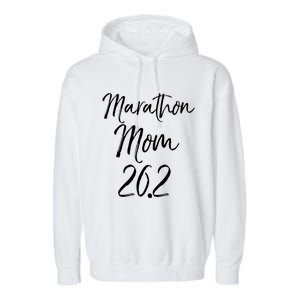 Funny Mother's Marathon Running Gift Marathon Mom 26 2 Gift Garment-Dyed Fleece Hoodie