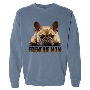 Frenchie Mom Mother's Day For French Bulldog Mom Garment-Dyed Sweatshirt