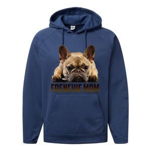 Frenchie Mom Mother's Day For French Bulldog Mom Performance Fleece Hoodie