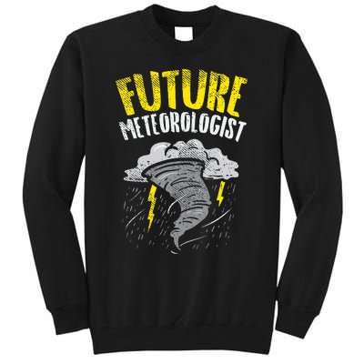 Future Meteorologist Meteorology Weatherman Tall Sweatshirt