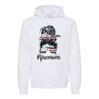 Firefighter Mom Messy Bun Fire Mom Mother Thin Red Line Premium Hoodie