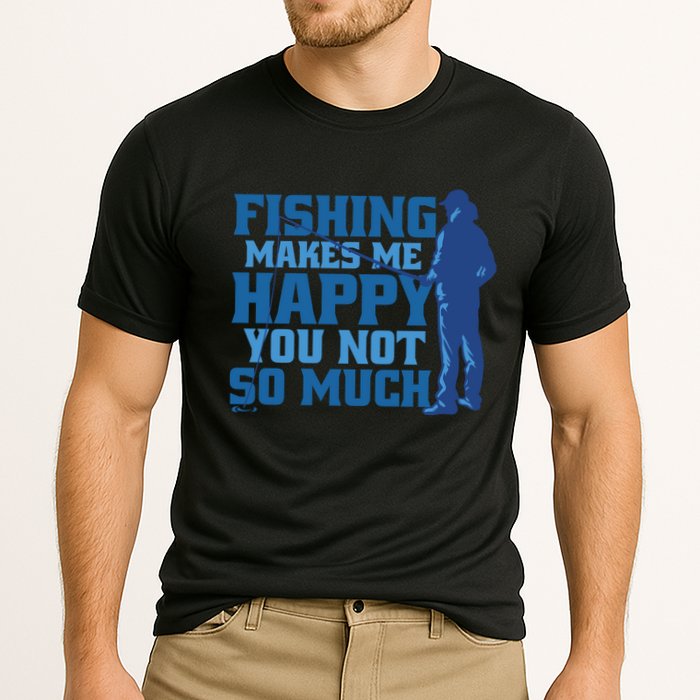 Fishing Makes Me Happy Funny Cooling Performance Crew T-Shirt
