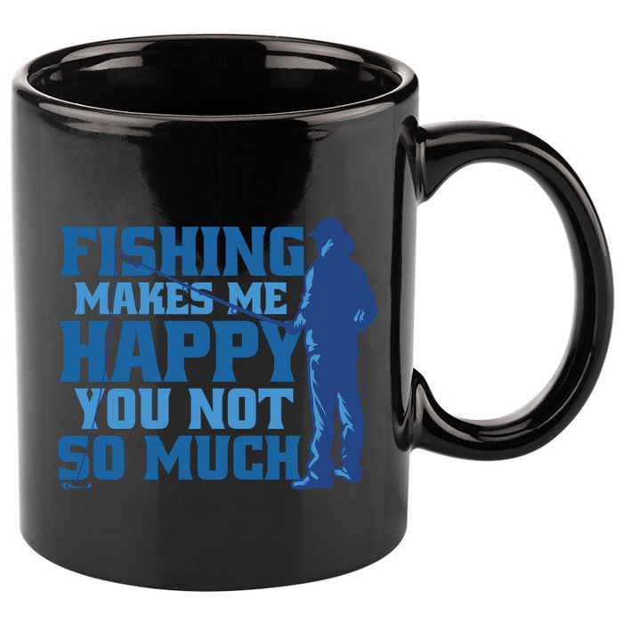 Fishing Makes Me Happy Funny 11oz C Handle Ceramic Mug