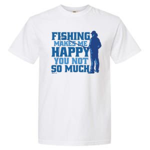 Fishing Makes Me Happy Funny Garment-Dyed Heavyweight T-Shirt