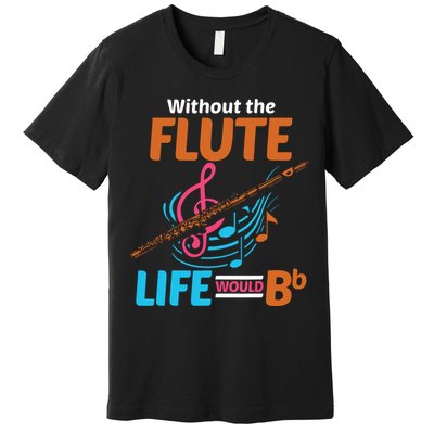 Flutist Musician Musical Instrument Flute Premium T-Shirt