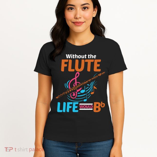 Flutist Musician Musical Instrument Flute Womens T-Shirt