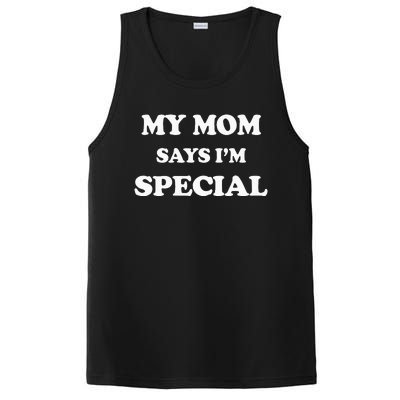 Funny My Mom Says Im Special For Sons And Daughters PosiCharge Competitor Tank