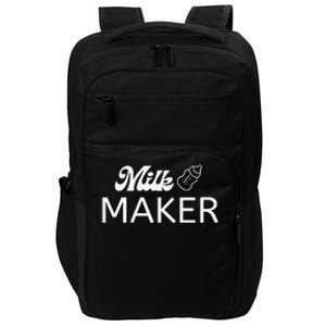 Funny Mama Milk Maker Perfect Gift For Mother Impact Tech Backpack