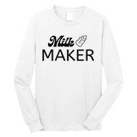 Funny Mama Milk Maker Perfect Gift For Mother Long Sleeve Shirt