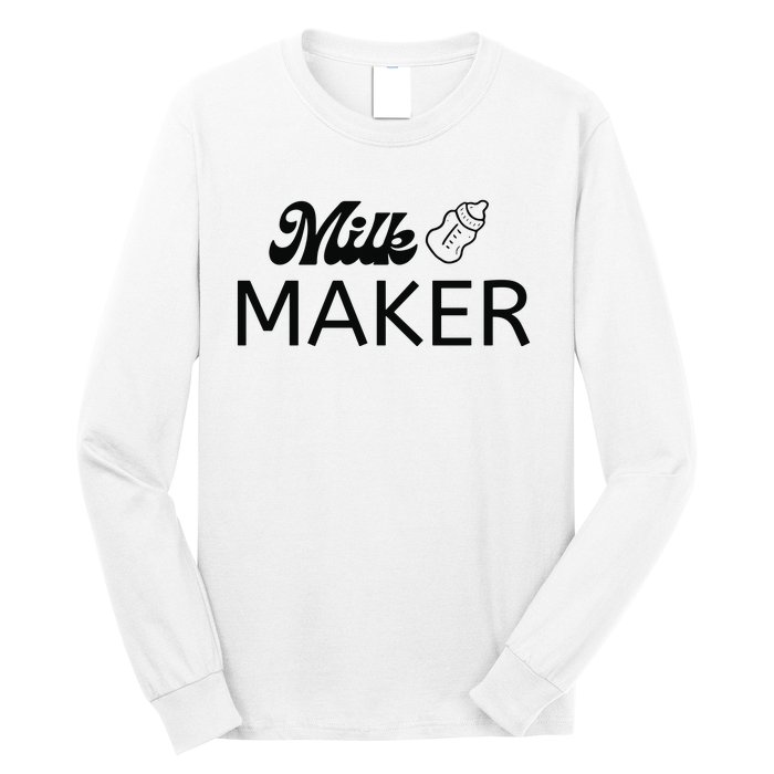 Funny Mama Milk Maker Perfect Gift For Mother Long Sleeve Shirt